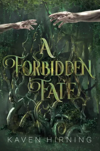 A Forbidden Fate (A Forbidden Fate Series) by Kaven Hirning