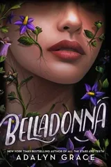 Belladonna (Belladonna, #1) by Adalyn  Grace