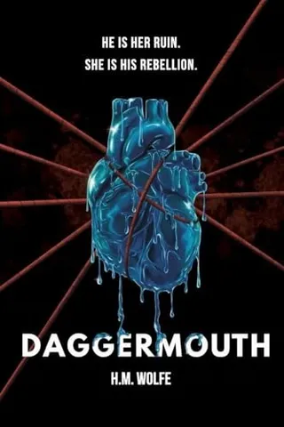 Daggermouth (The Heart, #1) by H.M.  Wolfe