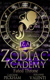 Fated Throne (Zodiac Academy, #6) by Caroline Peckham