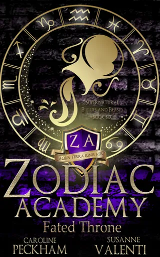 Fated Throne (Zodiac Academy, #6) by Caroline Peckham