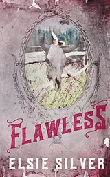 Flawless (Chestnut Springs, #1) by Elsie Silver