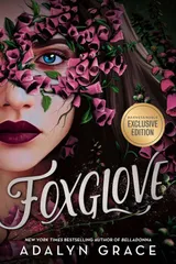 Foxglove (Belladonna, #2) by Adalyn  Grace