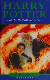 Harry Potter and the Half-Blood Prince (Harry Potter, #6) by J.K. Rowling