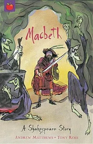 Macbeth: A Shakespeare Story by Andrew  Matthews