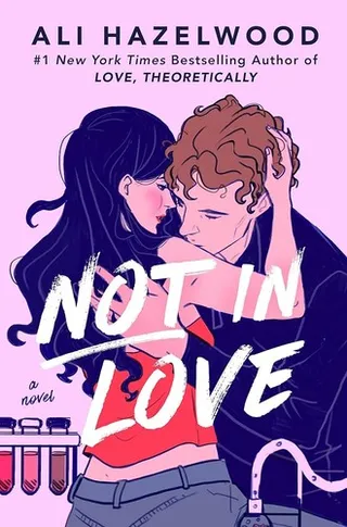 Not in Love (Not in Love, #1) by Ali Hazelwood