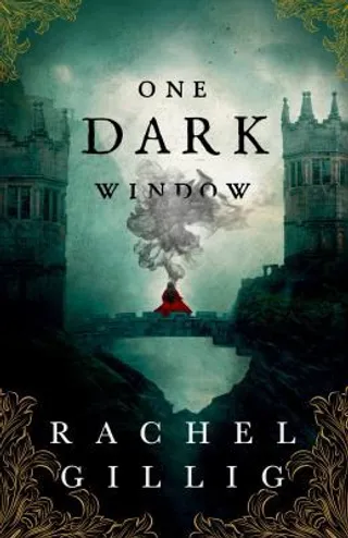 One Dark Window (The Shepherd King, #1) by Rachel Gillig