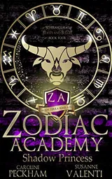 Shadow Princess (Zodiac Academy, #4) by Caroline Peckham