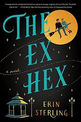 The Ex Hex (The Ex Hex, #1) by Erin Sterling