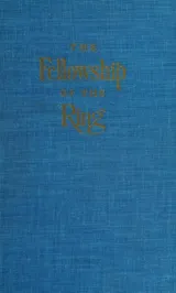 The Fellowship of the Ring (The Lord of the Rings, #1) by J.R.R. Tolkien