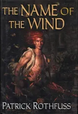 The Name of the Wind (The Kingkiller Chronicle, #1) by Patrick Rothfuss