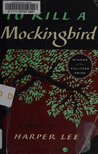 To Kill a Mockingbird by Harper Lee