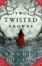 Two Twisted Crowns (The Shepherd King, #2) by Rachel Gillig
