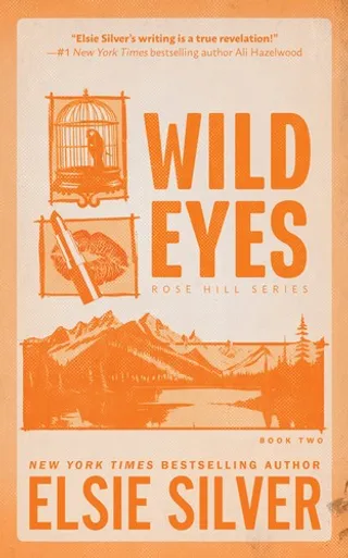 Wild Eyes (Rose Hill, #2) by Elsie Silver